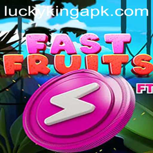 Discover the Exciting World of FastFruits and the Adventurous Quest for the LuckyKing